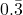 \displaystyle 0.\bar{3}