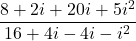 \displaystyle\frac{8+2i+20i+5i^2}{16+4i−-4i-i^2}