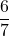 \displaystyle\frac{6}{7}