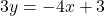 3y=-4x+3