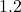 1.2%