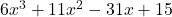 6{x}^{3}+11{x}^{2}-31x+15