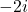 -2i