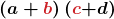 \displaystyle\boldsymbol{\left(a+\color{myred1}{b}\color{black}{\right)}\left(\color{myred1}{c}\color{black}{+}d\right)}