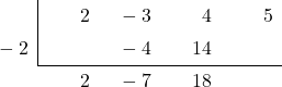 \polyhornerscheme[stage=6,x=-2]{2x^3-3x^2+4x+5}