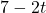 7-2t