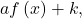af\left(x\right)+k,