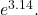 {e}^{3.14}.
