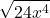 \displaystyle \sqrt{24x^4} 