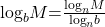 {\text{log}}_{b}M \text{=}\frac{{\text{log}}_{n}M}{{\text{log}}_{n}b}