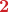 \display\boldsymbol{ {\color{myred1}2} }