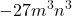 \displaystyle{-27}m^3n^3