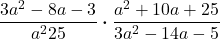 \displaystyle\frac{3a^2 - 8a - 3} {a^2 − 25} \boldsymbol{\cdot} \frac{a^2 + 10a + 25} {3a^2 - 14a - 5} 