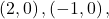 \left(2,0\right),\left(-1,0\right),