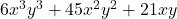 6{x}^{3}{y}^{3}+45{x}^{2}{y}^{2}+21xy
