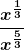 \boldsymbol{\displaystyle \frac{x^{\frac{1}{3}}}{x^{\frac{5}{3}}}}