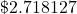 \mathdollar 2.718127