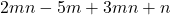 2mn-5m+3mn+n