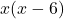 x(x-6)