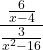 \displaystyle\frac{\frac{6} {x - 4}}{\frac{3} {x^2 - 16}}