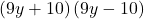 \left(9y+10\right)\left(9y-10\right)