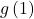 g\left(1\right)