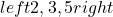 left{2,3,5right}