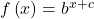 f\left(x\right)={b}^{x+c}