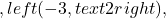 ,left(-3,text{ }2right),