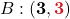 B: ( {\color{myblue1} \boldsymbol{3}}, {\color{myred1} \boldsymbol{3}}) 