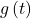 g\left(t\right)