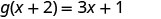 g of x plus 2 = 3 x plus 1.