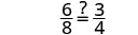 The instructions then say subtract;. To the right of this instruction is the equation: six eighths might equal three quarters.
