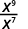 Simplify the expression x to the power of 9 divided by x to the power of 7. Since 9 is greater than 7, there are 2 more factors of x in the numerator.
