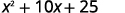 The simplified version is x squared plus 10 x plus 25.