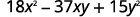 The trinomial 18 x squared minus 37xy plus 15y squared is already in descending order.