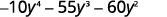 The trinomial is minus 10 y to the power 4 minus 55 y cubed minus 60 y squared.