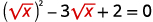 Rewrite the x as the square of square root x to prepare for the substitution. THe square root from the original equaiotn are highlighted red.
