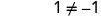 It then says, “-1 is not a solution. -1 is an extraneous solution to the equation.