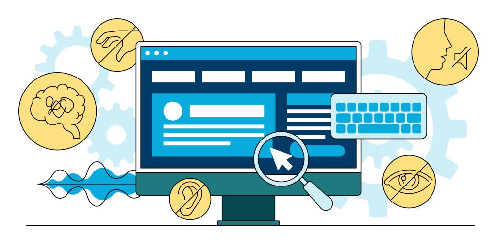 This colorful image illustrates web accessibility or eAccessibility, inclusive websites and web tools which are designed and coded so that people with disabilities can use them